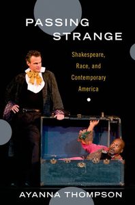 Front cover of Ayanna Thompson's "Passing Strange"